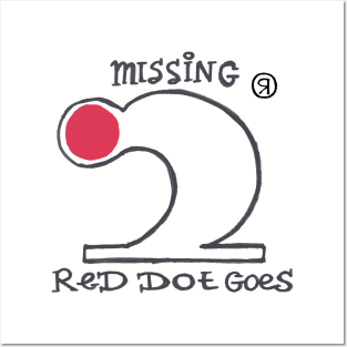 Red Dot Goes Missing Posters and Art